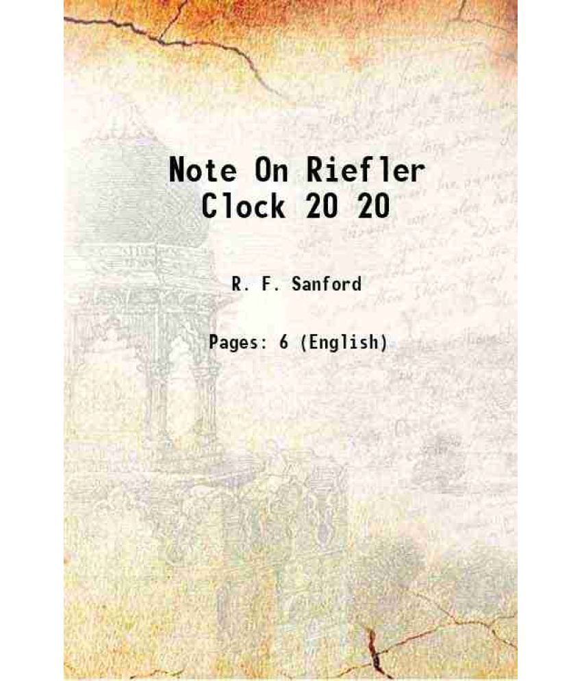     			Note On Riefler Clock Volume 20 1908 [Hardcover]