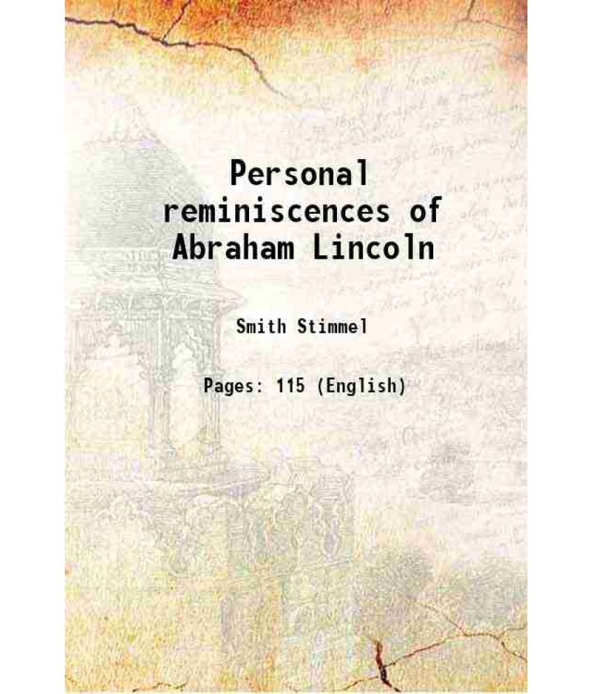     			Personal reminiscences of Abraham Lincoln 1928 [Hardcover]