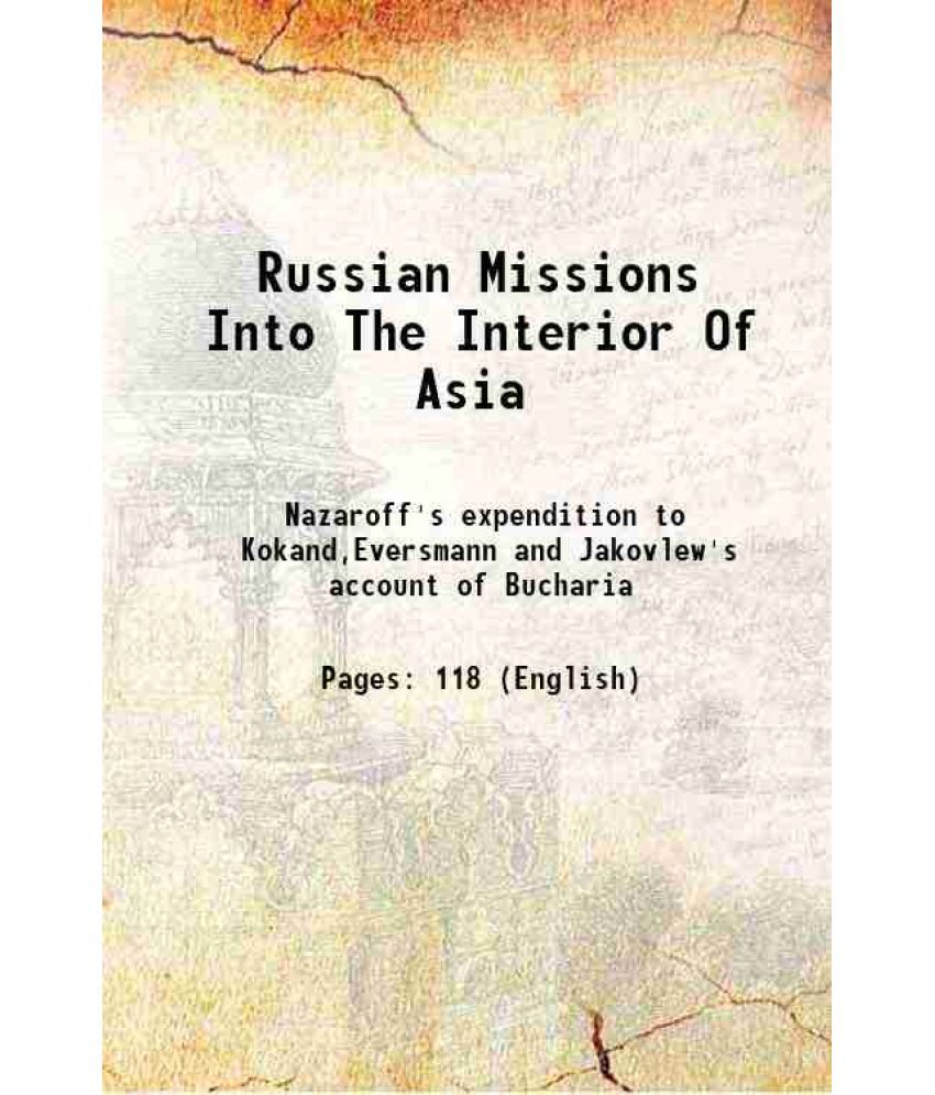     			Russian Missions Into The Interior Of Asia 1823 [Hardcover]