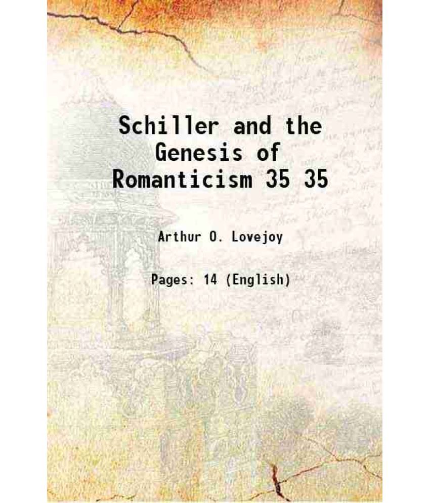     			Schiller and the Genesis of Romanticism Volume 35 1920 [Hardcover]