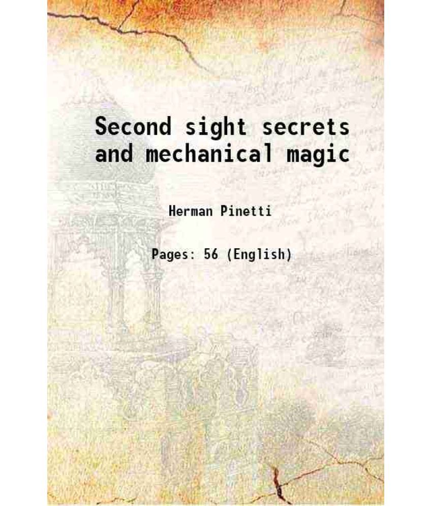     			Second sight secrets and mechanical magic 1905 [Hardcover]