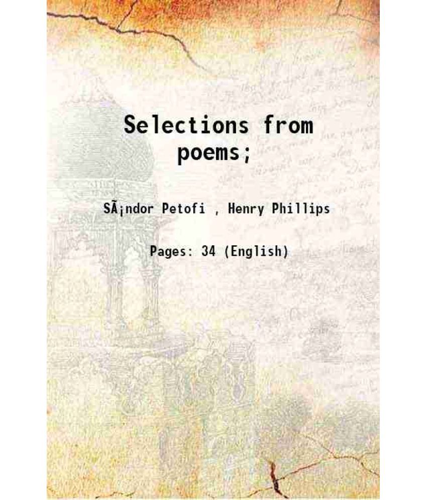     			Selections from poems; 1885 [Hardcover]