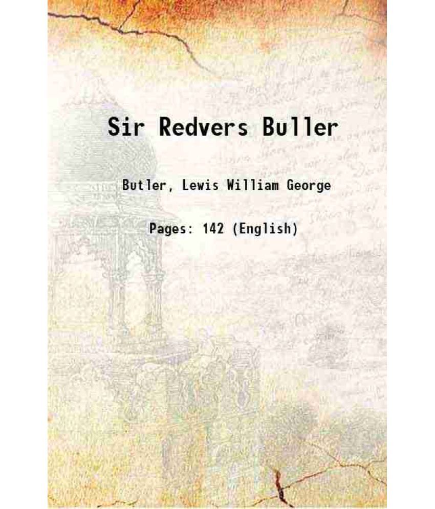     			Sir Redvers Buller 1909 [Hardcover]