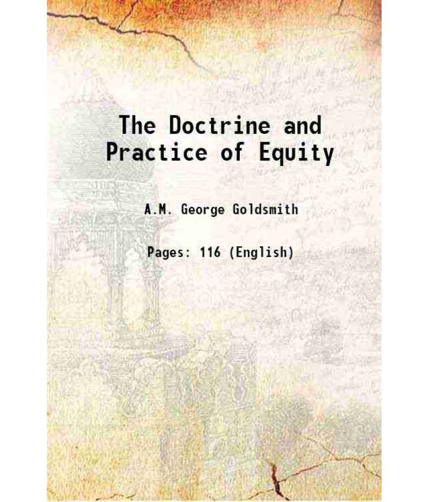     			The Doctrine and Practice of Equity 1843 [Hardcover]