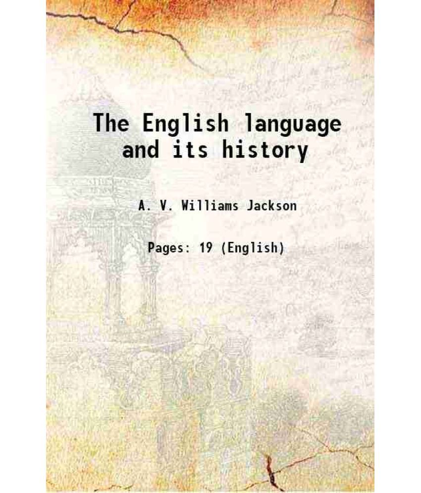     			The English language and its history 1892 [Hardcover]