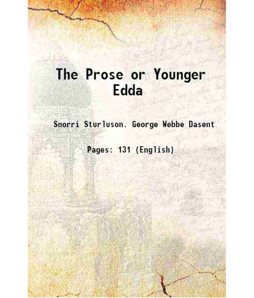     			The Prose or Younger Edda 1842 [Hardcover]