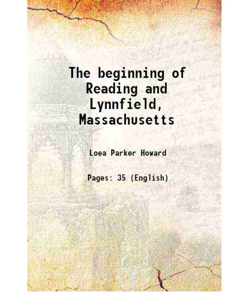     			The beginning of Reading and Lynnfield, Massachusetts 1937 [Hardcover]