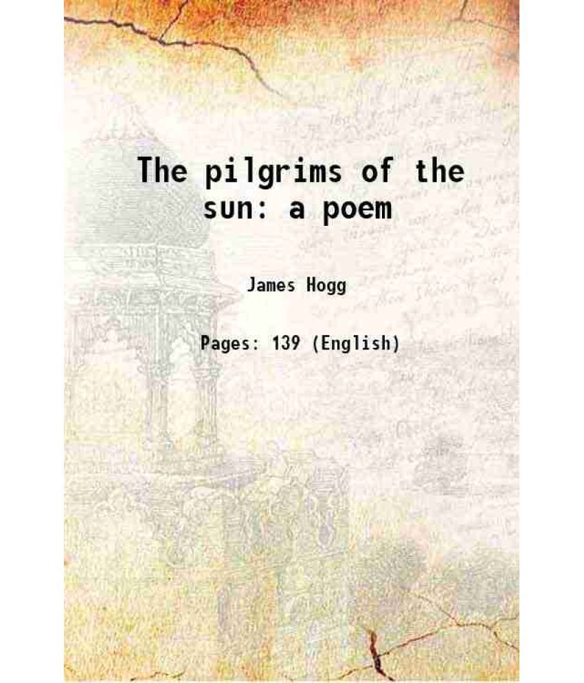     			The pilgrims of the sun a poem 1815 [Hardcover]