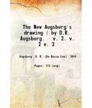 The New Augsburg's drawing Volume 2 1912 [Hardcover]