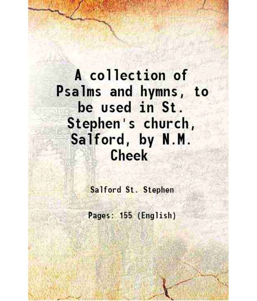     			A collection of Psalms and hymns To be used in St. Stephen's church, Salford 1794 [Hardcover]