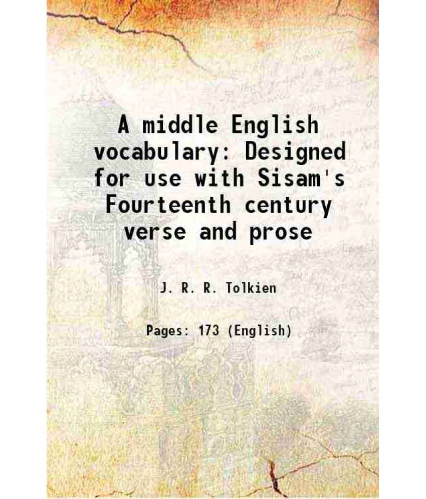     			A middle English vocabulary Designed for use with Sisam's Fourteenth century verse and prose 1922 [Hardcover]