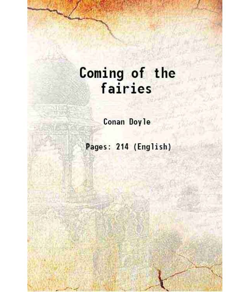     			Coming of the fairies 1922 [Hardcover]