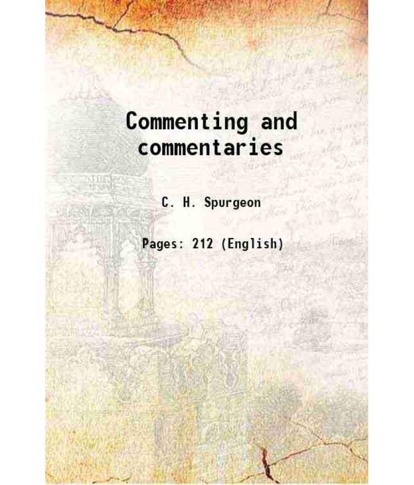     			Commenting and commentaries 1876 [Hardcover]