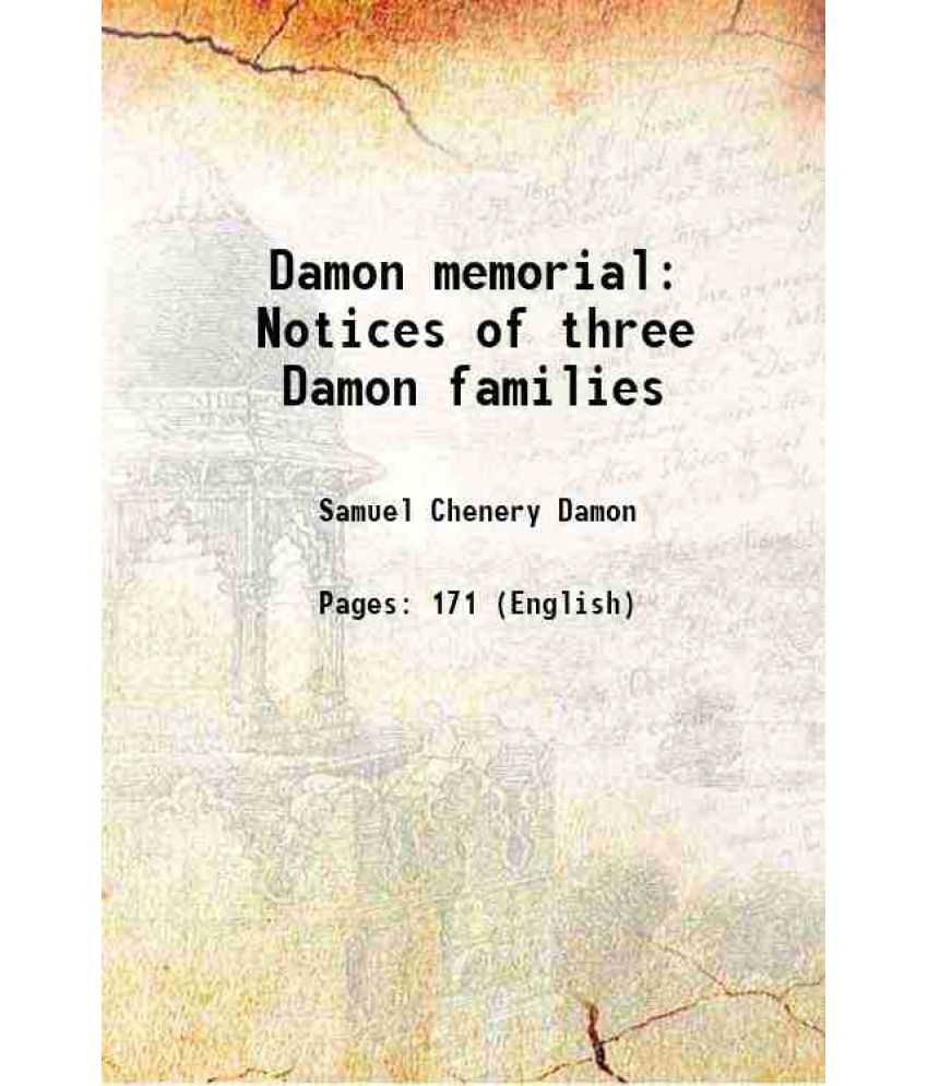     			Damon memorial Notices of three Damon families 1882 [Hardcover]