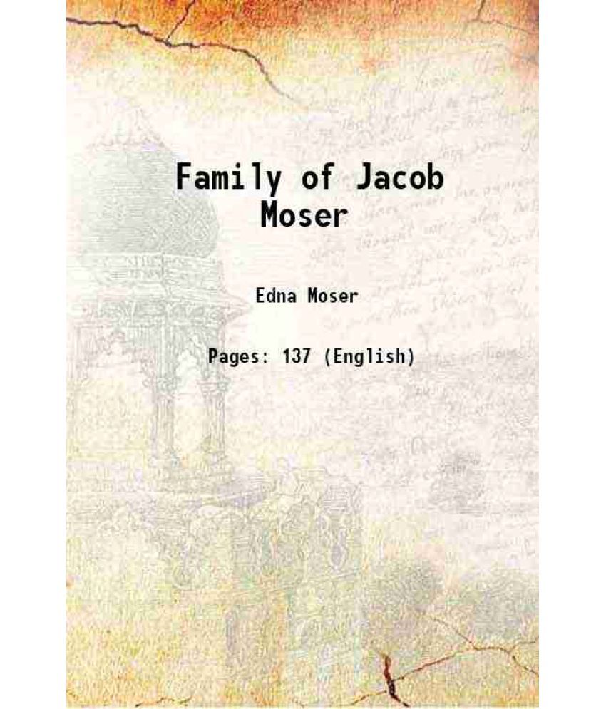     			Family of Jacob Moser [Hardcover]