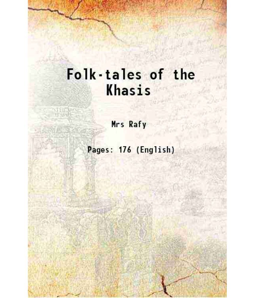     			Folk-tales of the Khasis 1920 [Hardcover]