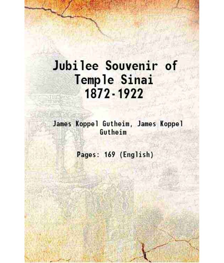     			Jubilee Souvenir of Temple Sinai 1872-1922 1922 [Hardcover]