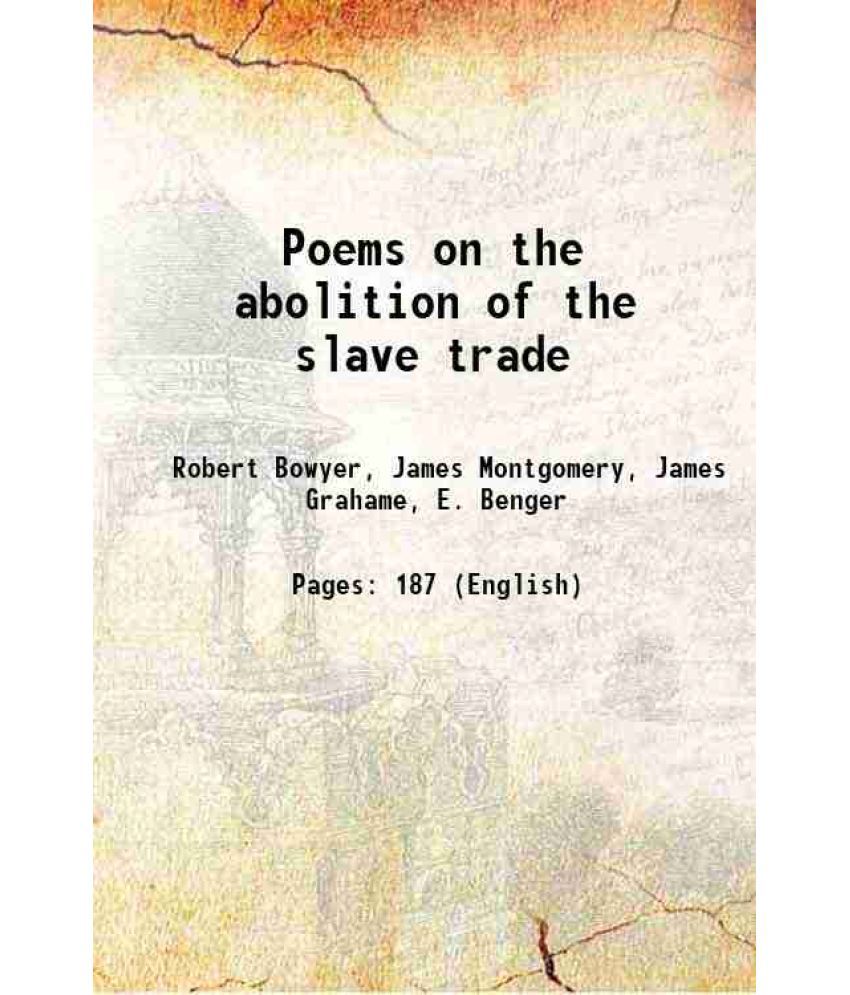     			Poems on the abolition of the slave trade 1809 [Hardcover]