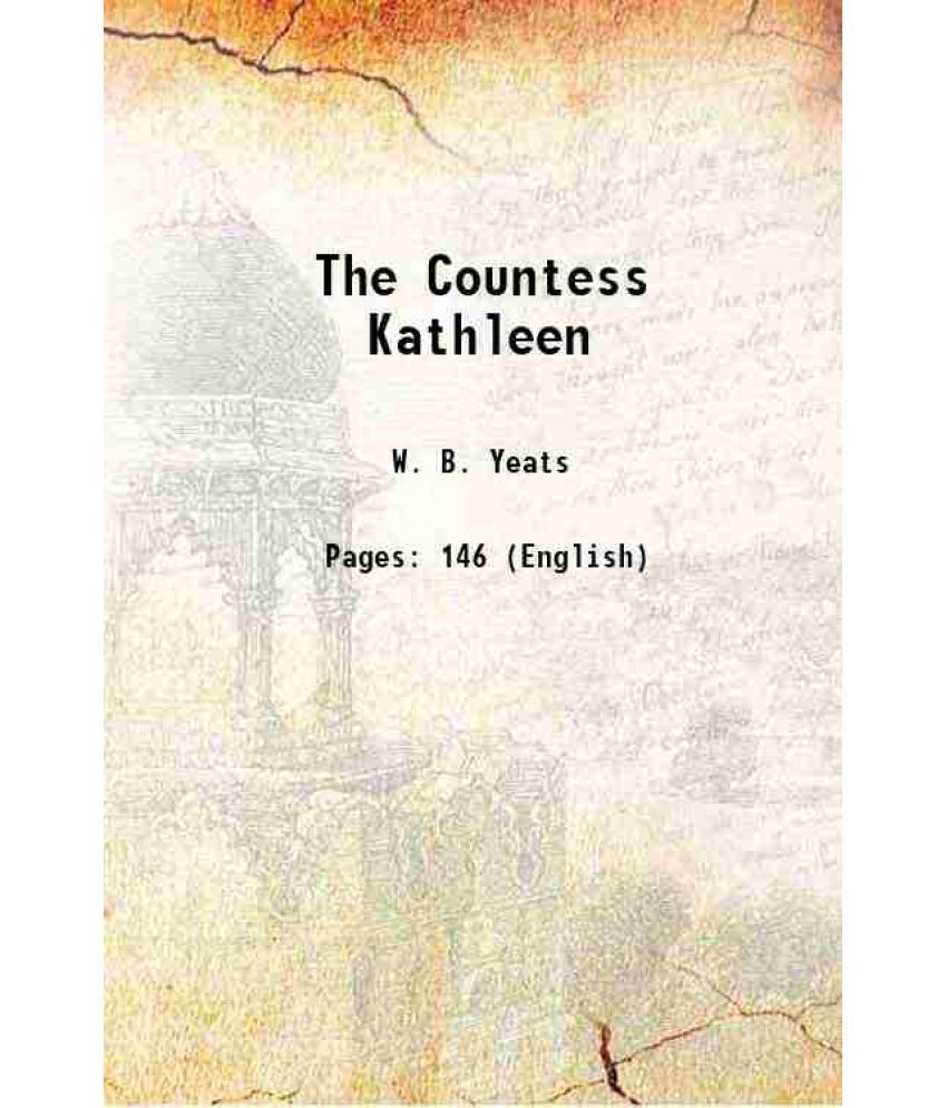     			The Countess Kathleen 1893 [Hardcover]