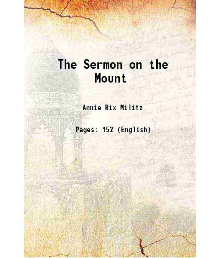     			The Sermon on the Mount 1904 [Hardcover]