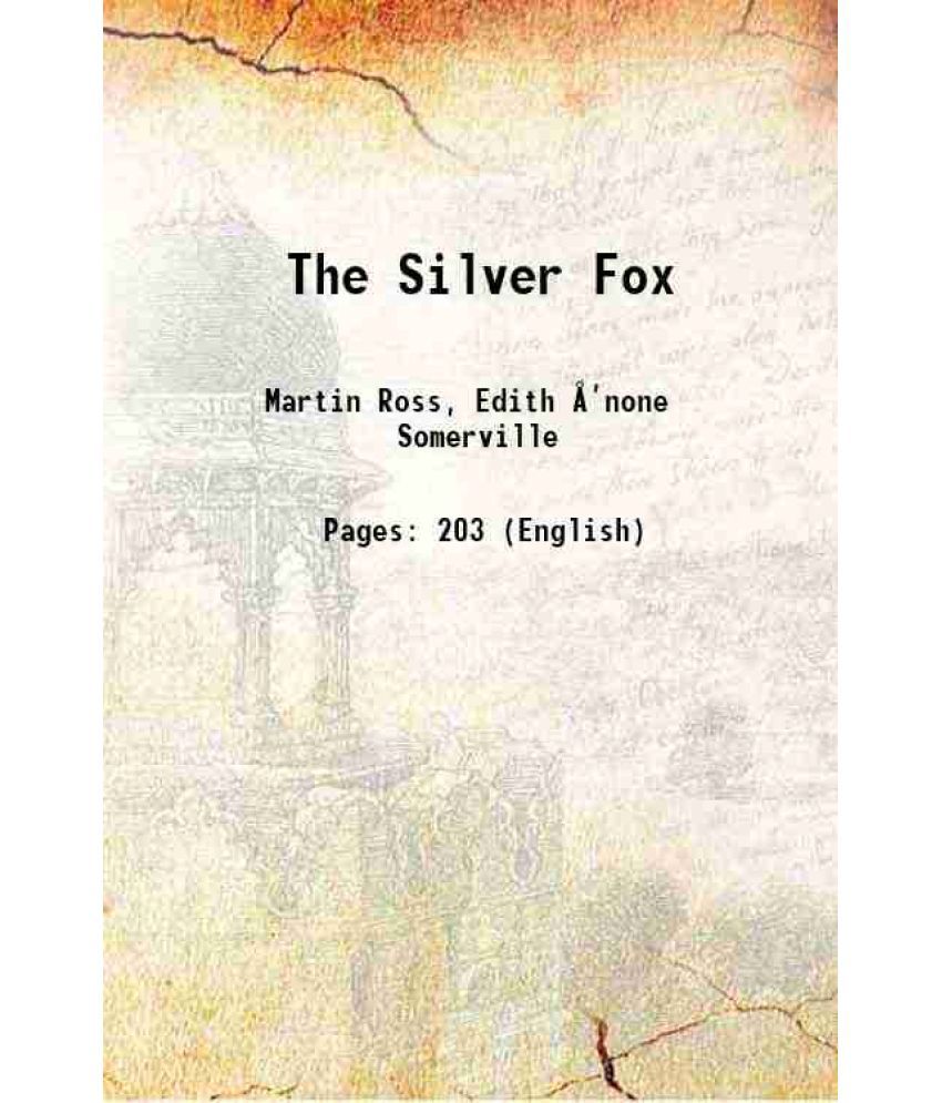     			The Silver Fox 1898 [Hardcover]