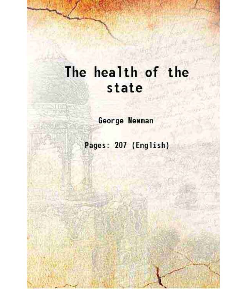     			The health of the state 1907 [Hardcover]