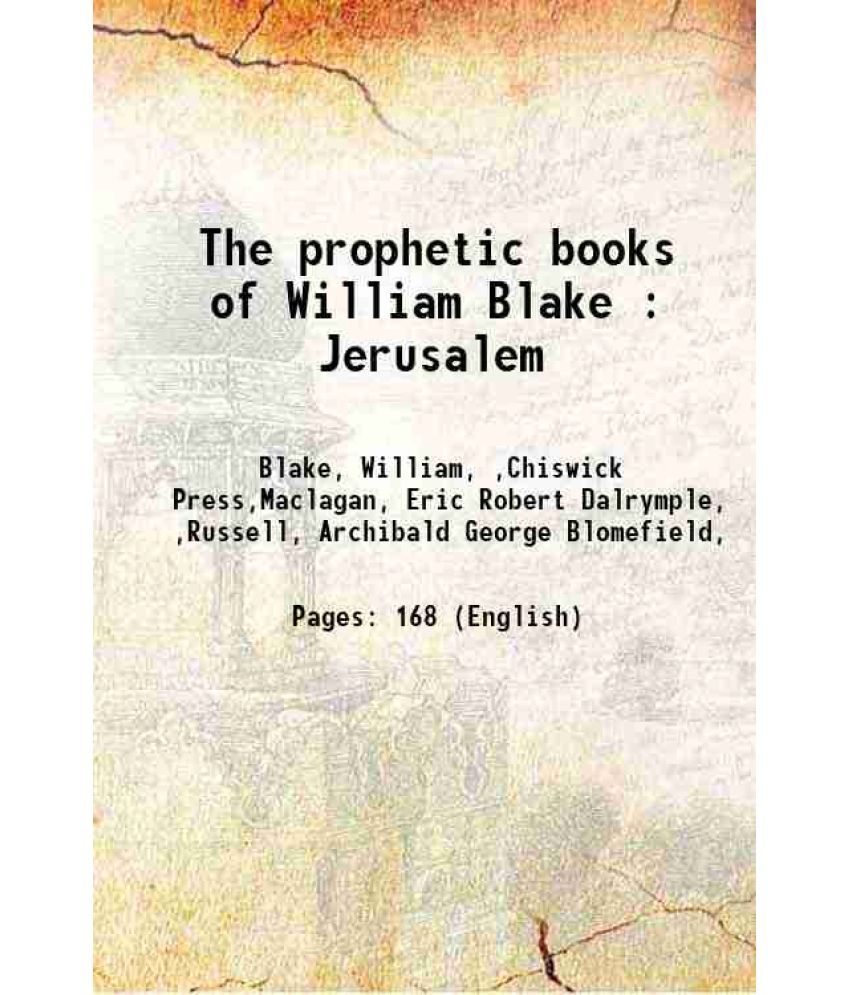     			The prophetic books of William Blake : Jerusalem 1904 [Hardcover]