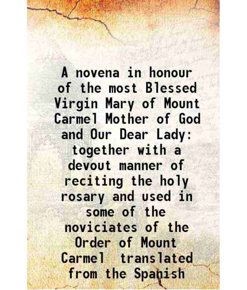     			A novena in honour of the most Blessed Virgin Mary of Mount Carmel 1852