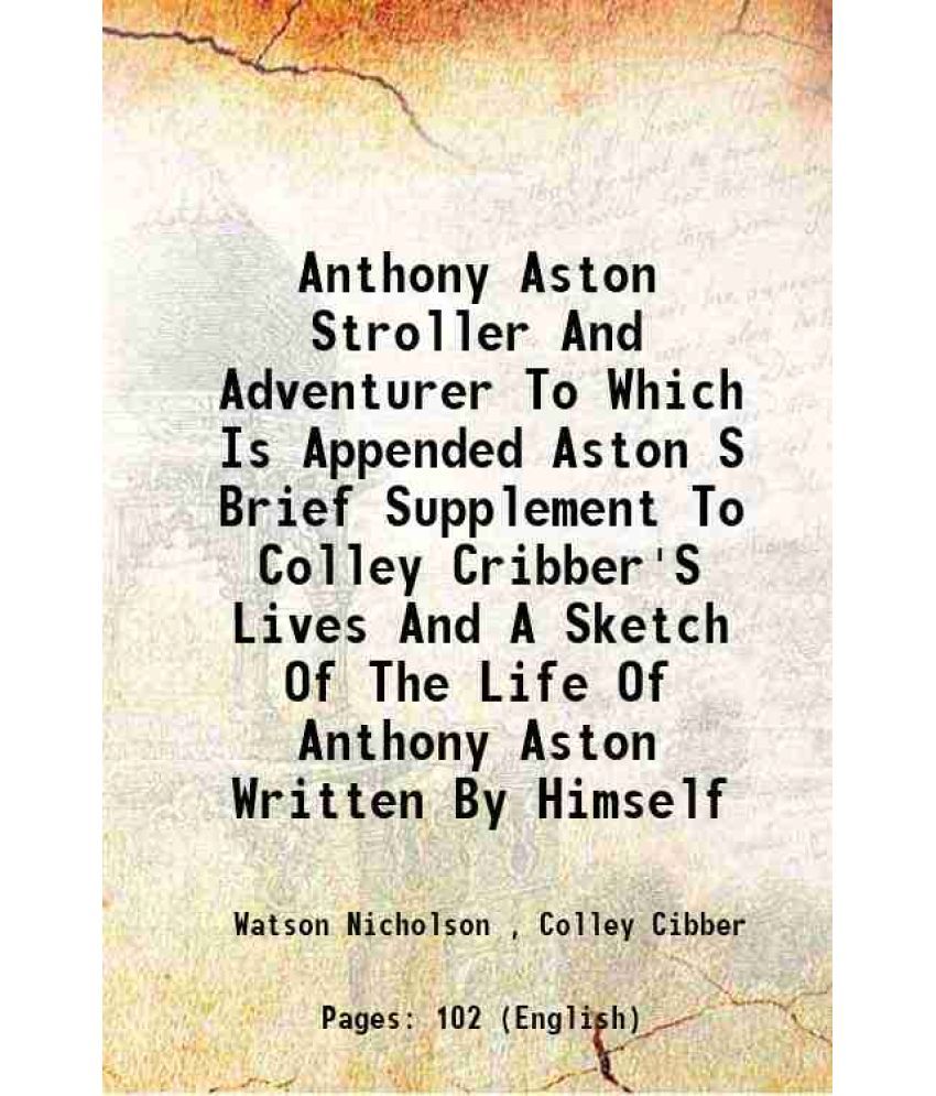     			Anthony Aston Stroller And Adventurer 1920