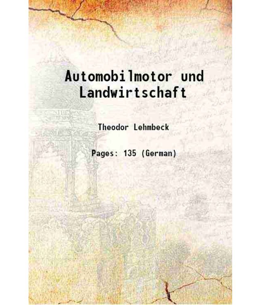     			Automobilmotor und Landwirtschaft 1906