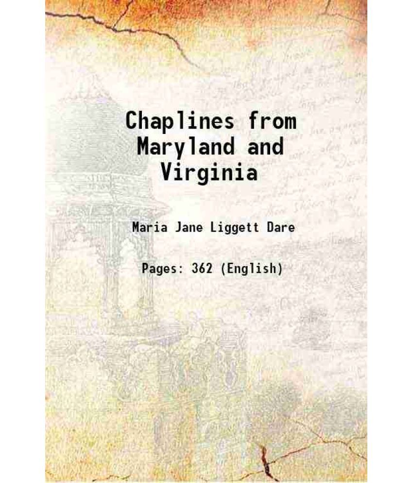     			Chaplines from Maryland and Virginia 1902