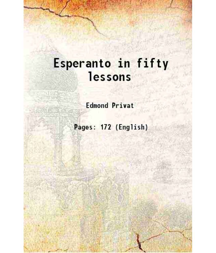     			Esperanto in fifty lessons 1908