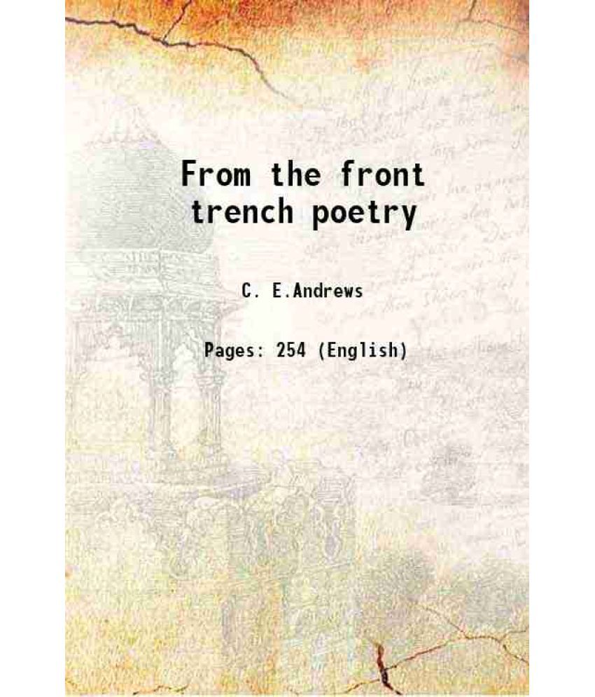     			From the front trench poetry 1918