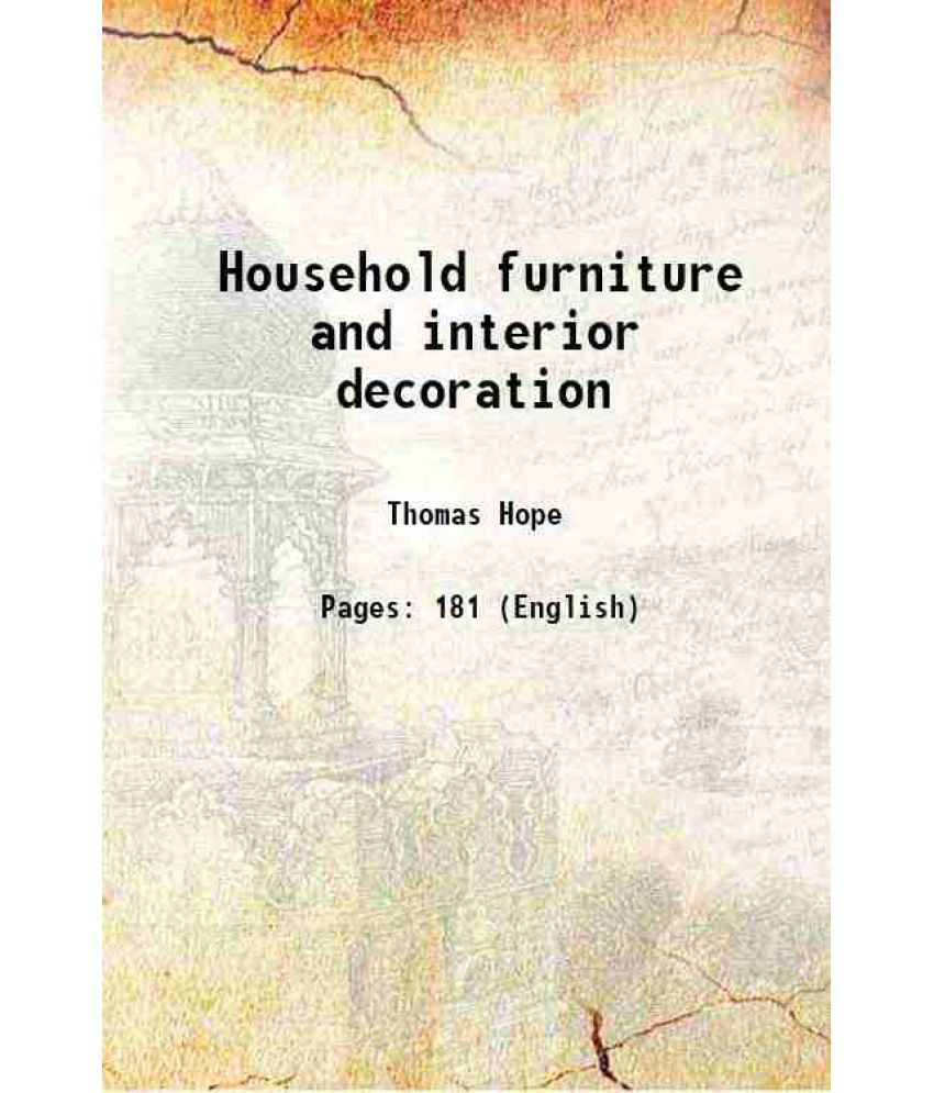     			Household furniture and interior decoration 1807