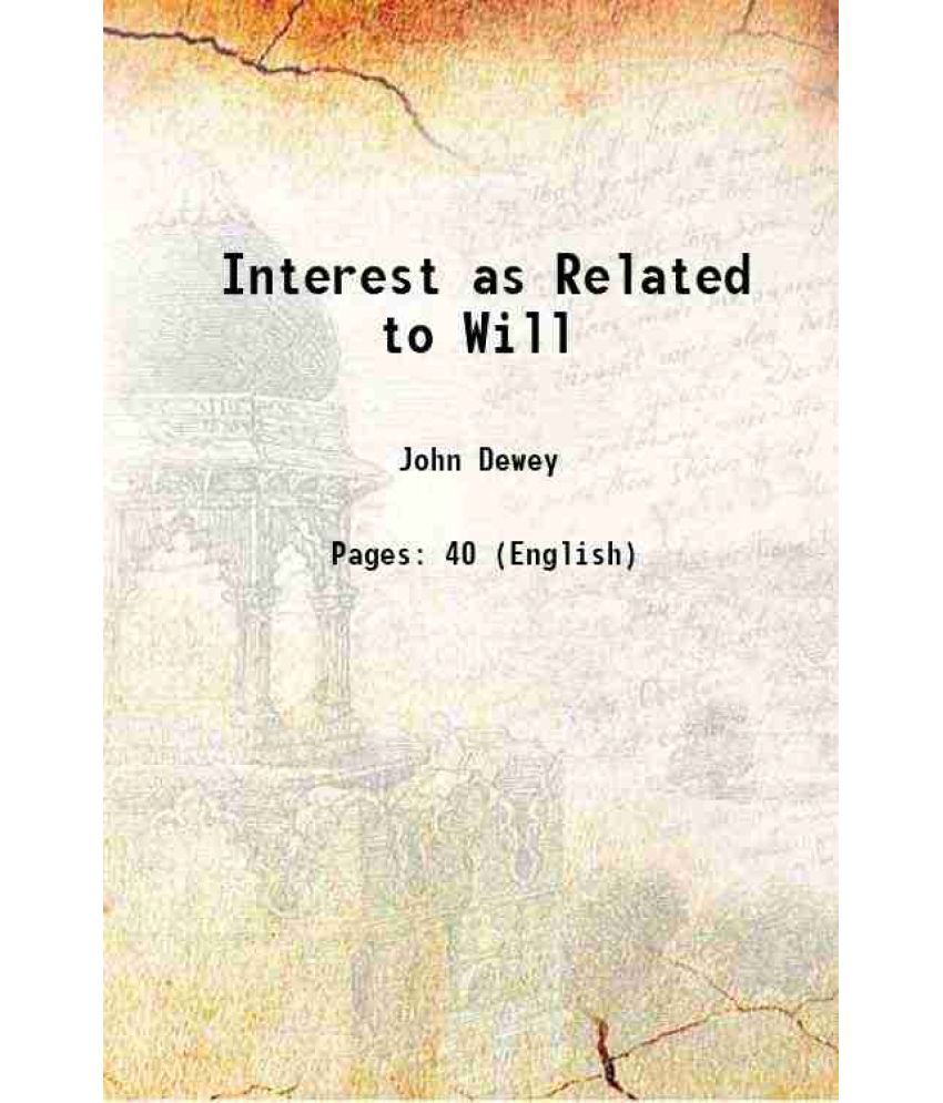     			Interest as Related to Will 1903
