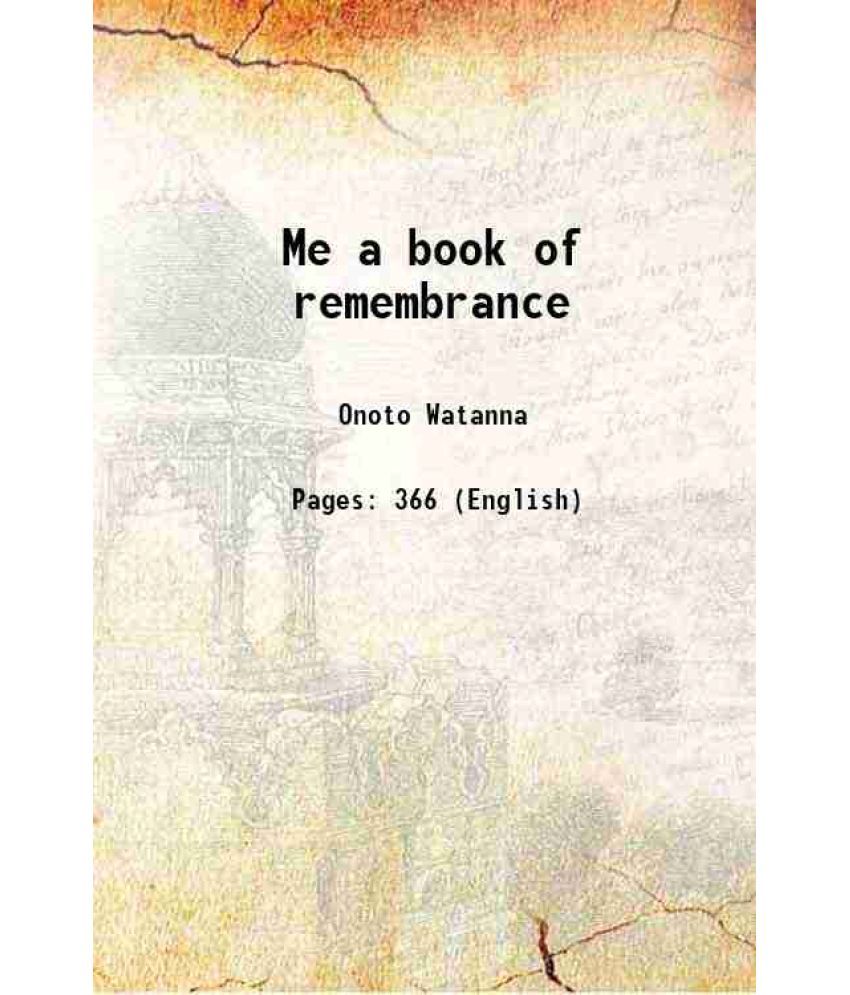     			Me a book of remembrance 1915