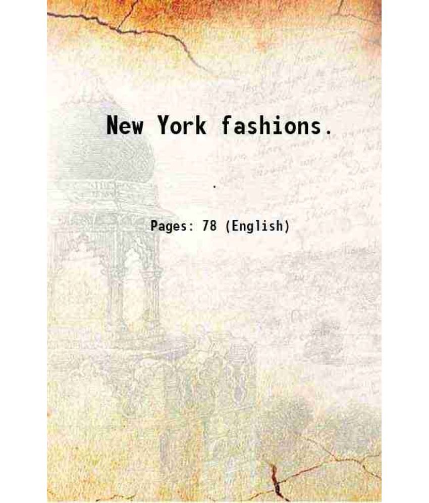     			New York fashions. 1907