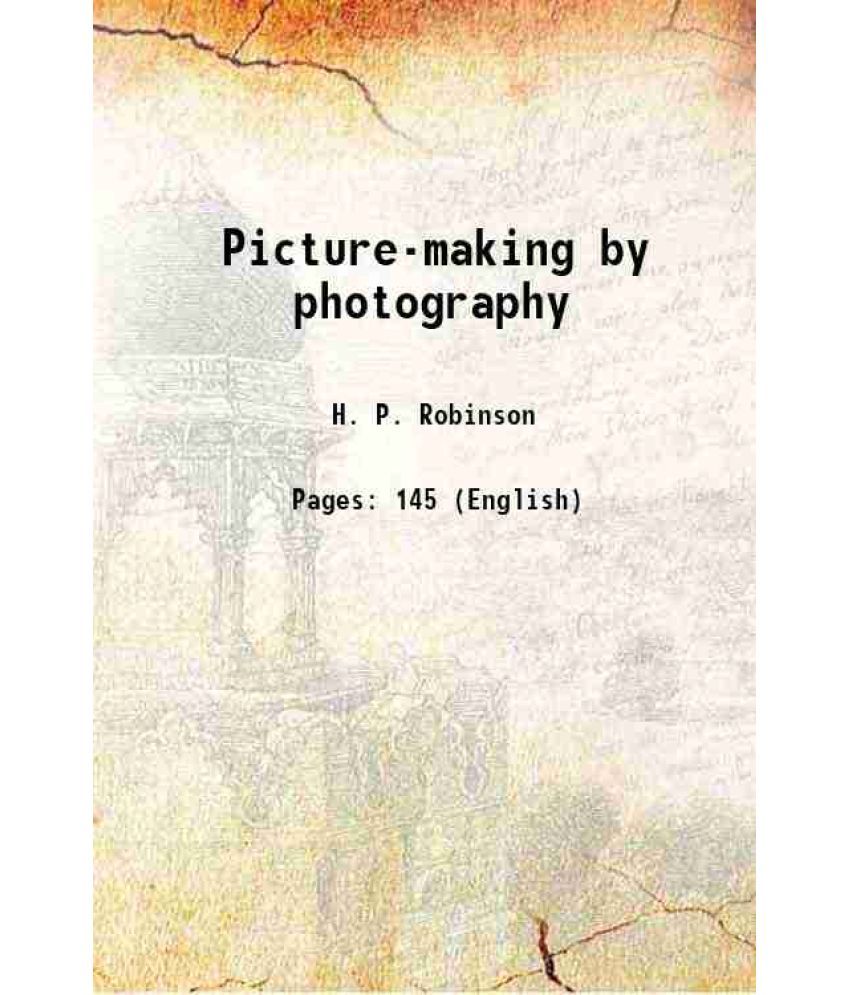     			Picture-making by photography 1973