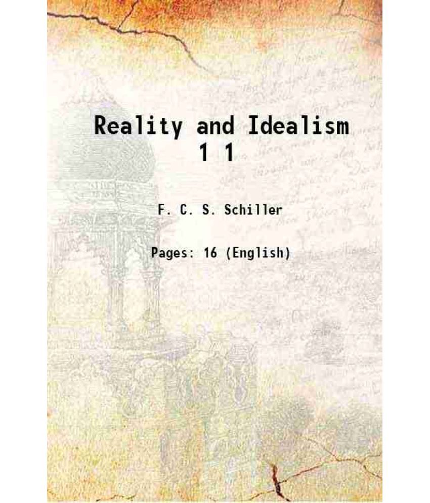     			Reality and Idealism Volume 1 1892