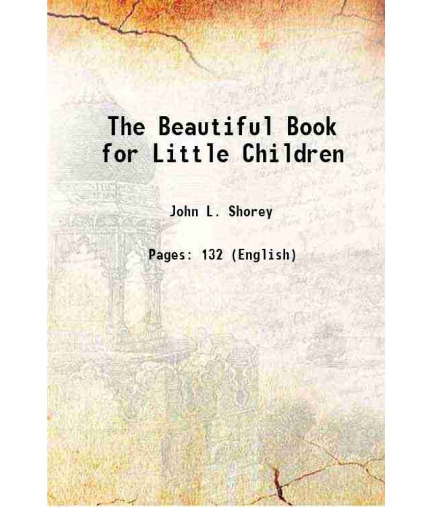     			The Beautiful Book for Little Children 1875