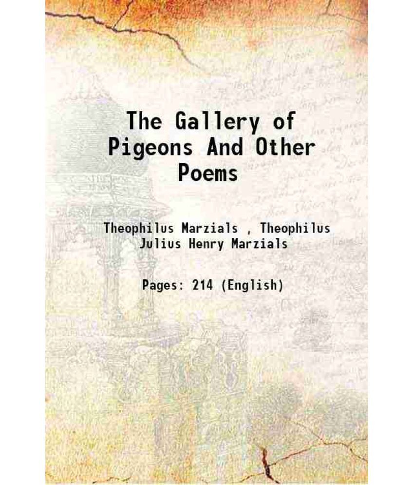     			The Gallery of Pigeons, And Other Poems 1873