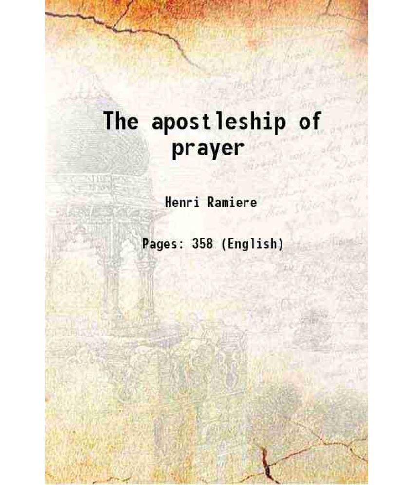     			The apostleship of prayer 1889
