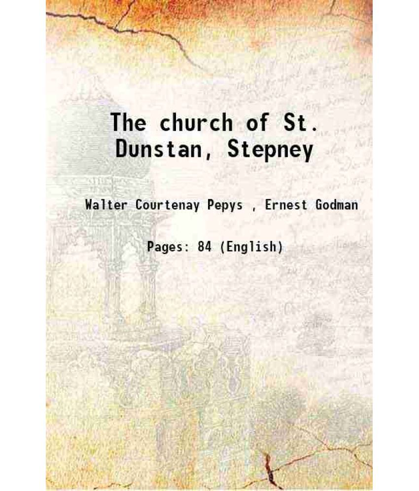     			The church of St. Dunstan, Stepney 1905