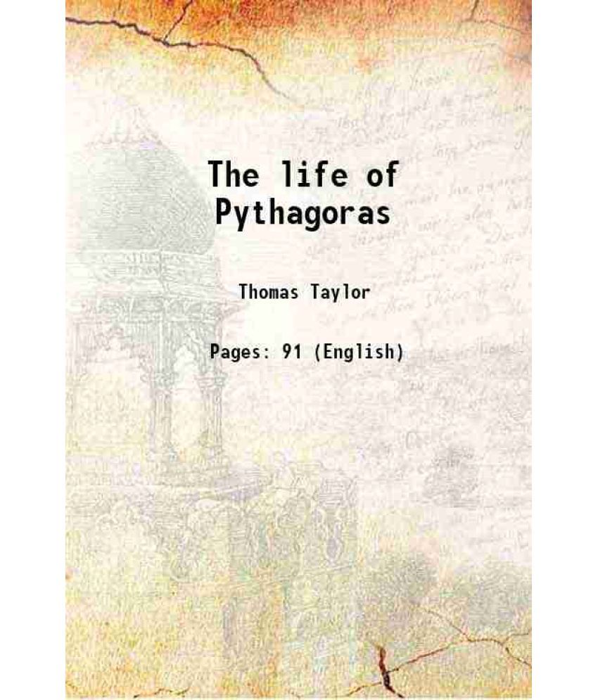     			The life of Pythagoras 1918