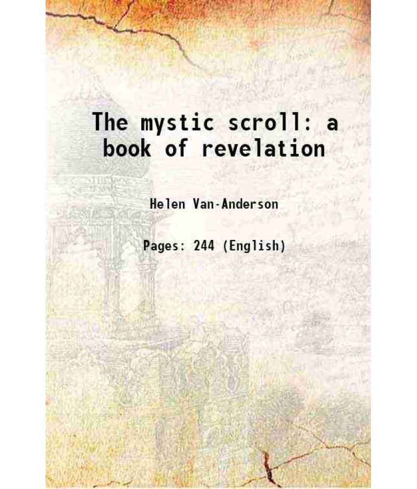     			The mystic scroll a book of revelation 1906