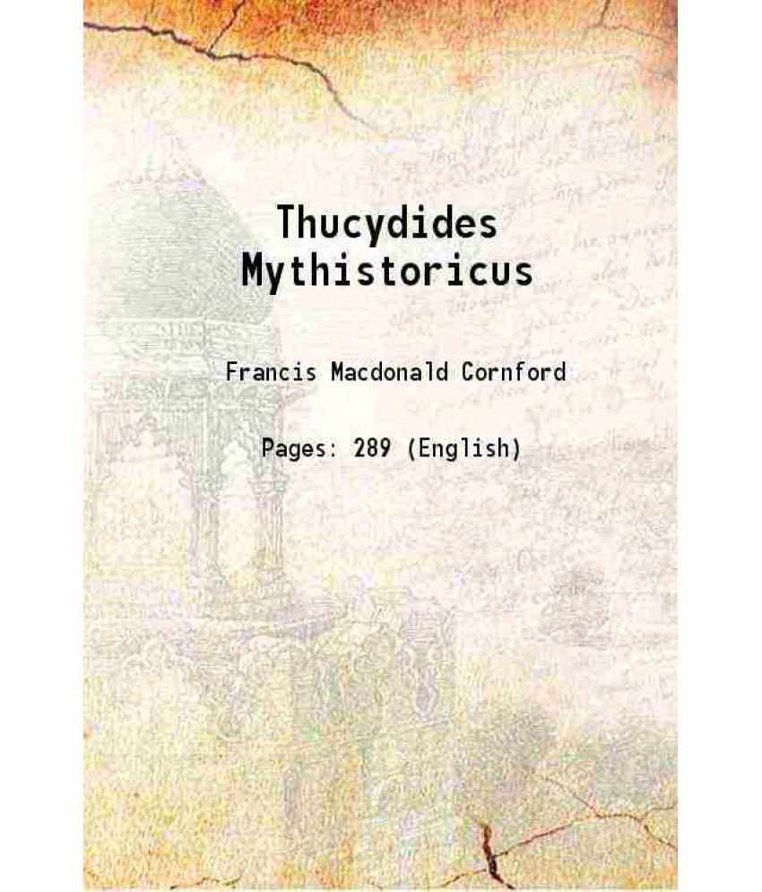     			Thucydides Mythistoricus 1907