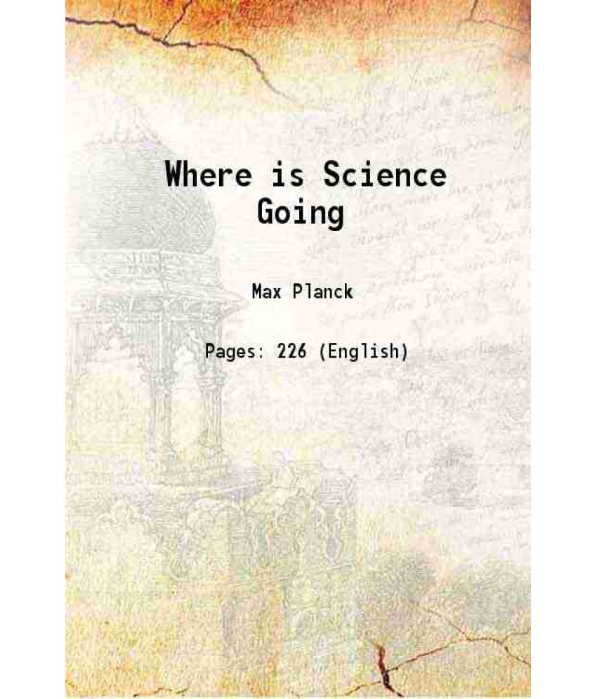     			Where is Science Going 1933