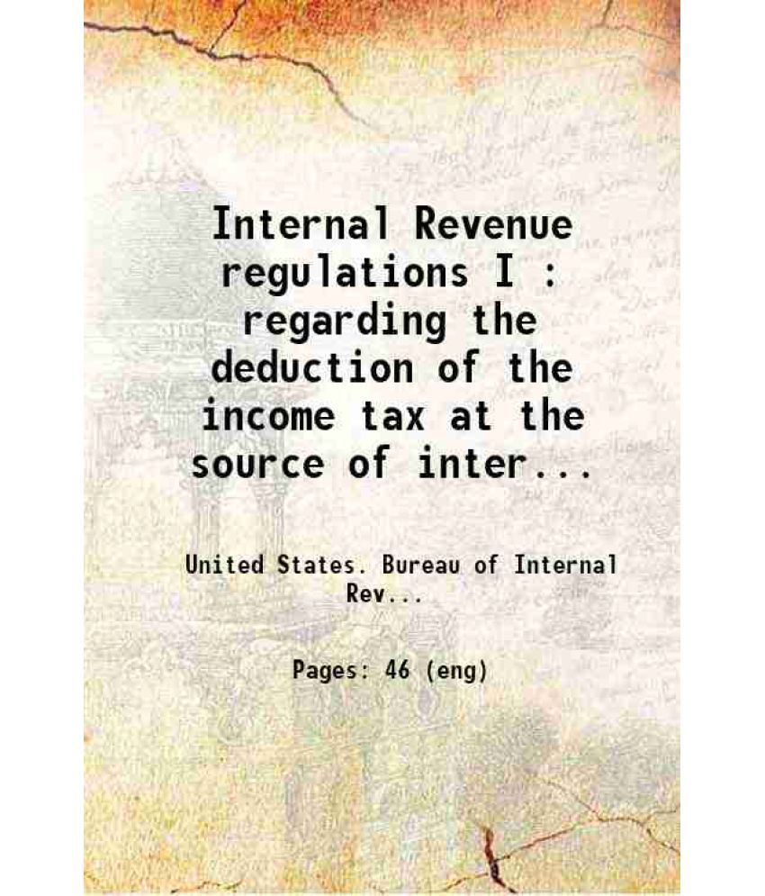     			Internal Revenue regulations 1913 [Hardcover]