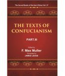 The Sacred Books of the East (China: THE TEXTS OF CONFUCIANISM, PART-III: THE Li Ki IX) Volume 27th