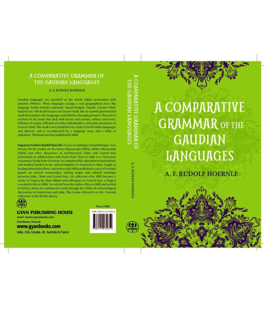     			A Comparative Grammar Of The Gaudian Languages: With Special Reference To The Eastern Hindi